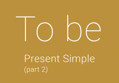 To be (Present Simple, part 2)