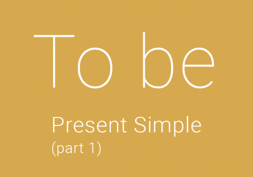 To be (Present Simple, part 1)